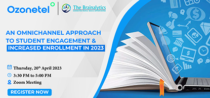 Ozonetel - An Omnichannel Approach to Student Engagement & Increased Enrollment in 2023