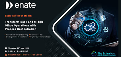 Enate - Transform Back and Middle Office Operations with Process Orchestration (Dubai)