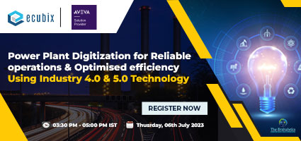 Ecubix - Power Plant Digitization for Reliable operations & Optimized efficiency Using Industry 4.0 & 5.0 Technology