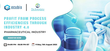 Ecubix - Profit from Process Efficiencies through Industry 4.0 - Pharmaceutical Industry