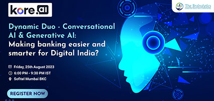 Kore.ai - Dynamic Duo - Conversational AI & Generative AI: Making banking easier and smarter for Digital India?
