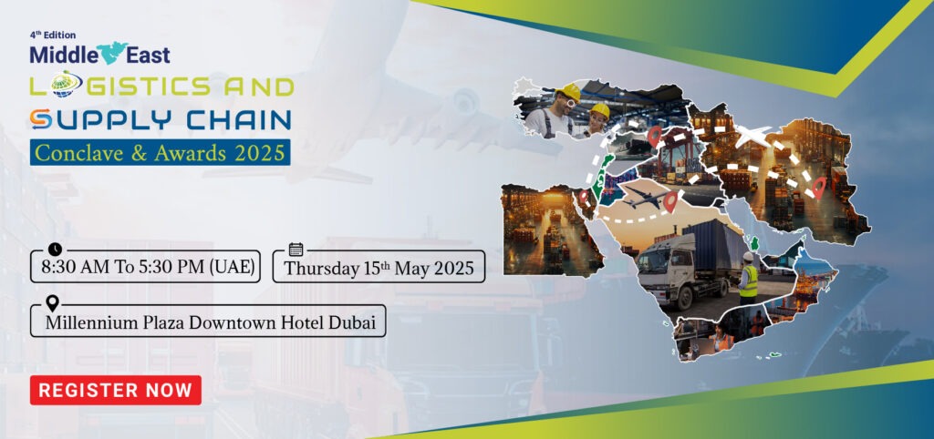 ME Logistics and Supply Chain Conclave & Awards 2025 - 5th Edition