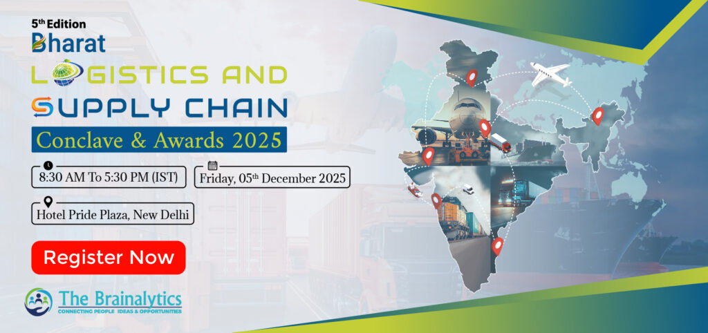 5 th Edition Bharat Logistics and Supply Chain Conclave &  Awards 2025