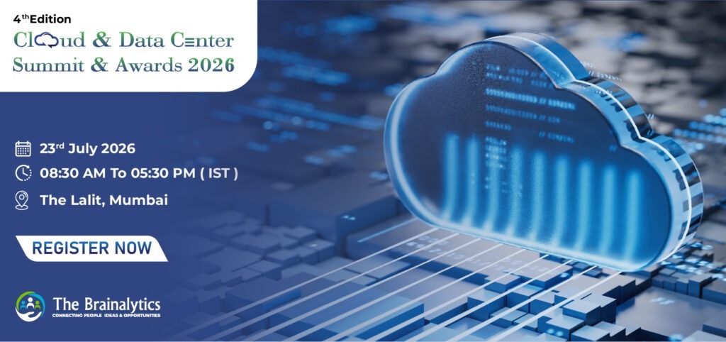 4th Edition Cloud & Data Center Summit & Awards 2026