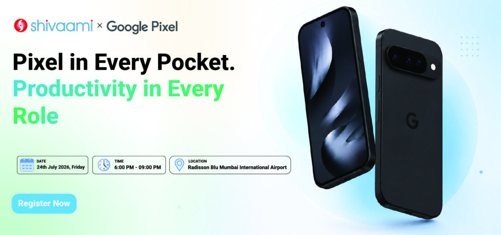 Pixel in Every Pocket. Productivity in Every Role